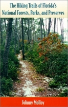 Cover art for The Hiking Trails of Florida's National Forests, Parks, and Preserves