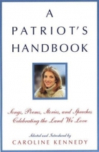 Cover art for A Patriot's Handbook: Songs, Poems, Stories, and Speeches Celebrating the Land We Love