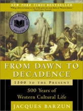 Cover art for From Dawn to Decadence: 500 Years of Western Cultural Life 1500 to the Present
