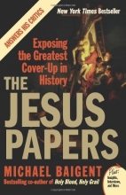Cover art for The Jesus Papers: Exposing the Greatest Cover-Up in History (Plus)