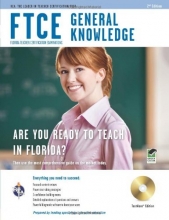 Cover art for FL Ftce General Knowledge W/CD-ROM, 2nd Edition (Rea) - The Best Teachers' Test Prep for the Ftce (Test Preps)