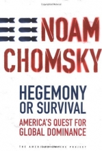 Cover art for Hegemony or Survival: America's Quest for Global Dominance (The American Empire Project)