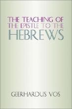 Cover art for The Teaching of the Epistle to the Hebrews