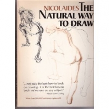 Cover art for Nicolaides The Natural Way to Draw: A Working Plan for Art Study