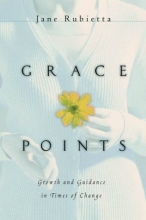 Cover art for Grace Points: Growth and Guidance in Times of Change