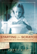 Cover art for Starting from Scratch: Memoirs of a Wandering Cook