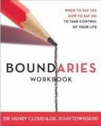 Cover art for Boundaries Workbook: When to Say Yes When to Say No To Take Control of Your Life