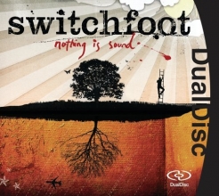 Cover art for Switchfoot: Nothing Is Sound