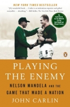 Cover art for Playing the Enemy: Nelson Mandela and the Game That Made a Nation
