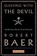 Cover art for Sleeping with the Devil: How Washington Sold Our Soul for Saudi Crude