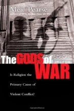 Cover art for The Gods of War: Is Religion the Primary Cause of Violent Conflict?