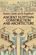 Cover art for Ancient Egyptian Construction and Architecture (Dover Books on Architecture)