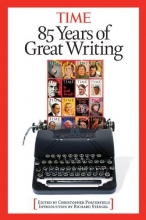 Cover art for Time: 85 Years of Great Writing