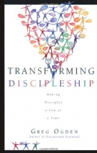 Cover art for Transforming Discipleship: Making Disciples a Few at a Time