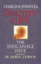 Cover art for Sanctity of Life: The Inescapable Issue