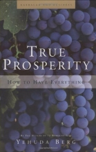 Cover art for True Prosperity: How to Have Everything