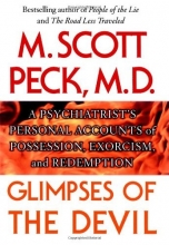 Cover art for Glimpses of the Devil: A Psychiatrist's Personal Accounts of Possession, Exorcism, and Redemption