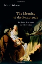 Cover art for The Meaning of the Pentateuch: Revelation, Composition and Interpretation