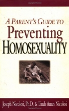 Cover art for A Parent's Guide to Preventing Homosexuality