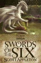 Cover art for Swords of the Six:The Sword of the Dragon Series Book One