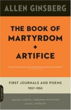 Cover art for The Book of Martyrdom and Artifice: First Journals and Poems: 1937-1952
