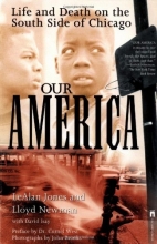 Cover art for Our America: Life and Death on the South Side of Chicago