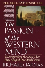 Cover art for The Passion of the Western Mind: Understanding the Ideas that Have Shaped Our World View