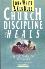 Cover art for Church Discipline That Heals: Putting Costly Love into Action