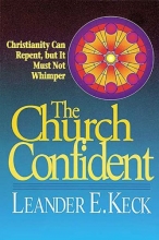 Cover art for The Church Confident: Christianity Can Repent but It Must Not Whimper