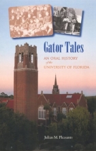 Cover art for Gator Tales: An Oral History of the University of Florida