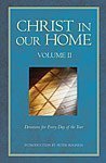Cover art for Christ in Our Home: Devotions for Every Day of the Year, Vol. 2