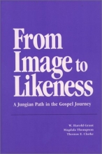 Cover art for From Image to Likeness: A Jungian Path in the Gospel Journey