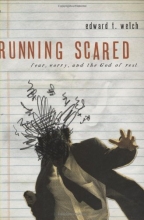 Cover art for Running Scared: Fear, Worry & the God of Rest