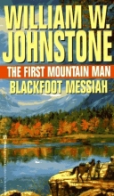 Cover art for The First Mountain Man: Blackfoot Messiah