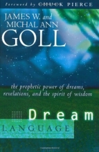 Cover art for Dream Language: The Prophetic Power of Dreams, Revelations, and the Spirit of Wisdom