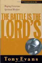 Cover art for The Battle is the Lords (Understanding God Series)