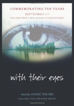 Cover art for With Their Eyes: September 11th--The View from a High School at Ground Zero
