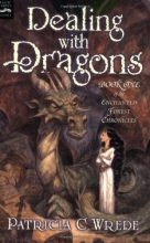 Cover art for Dealing with Dragons: The Enchanted Forest Chronicles, Book One