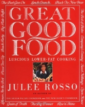 Cover art for Great Good Food: Luscious Lower-Fat Cooking