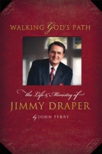 Cover art for Walking God's Path: The Life and Ministry of James T. Draper Jr.