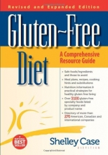 Cover art for Gluten-Free Diet: A Comprehensive Resource Guide- Expanded and Revised Edition