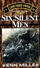 Cover art for Six Silent Men, Book Two (101st Lrp/Rangers)