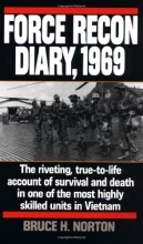 Cover art for Force Recon Diary, 1969: The Riveting, True-to-Life Account of Survival and Death in One of the Most Highly Skilled Units in Vietnam