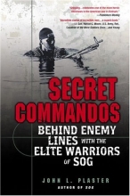 Cover art for Secret Commandos: Behind Enemy Lines with the Elite Warriors of SOG