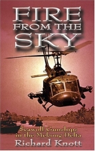 Cover art for Fire from the Sky: Seawolf Gunships in the Mekong Delta
