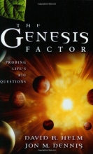 Cover art for The Genesis Factor: Probing Life's Big Questions