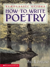 Cover art for How To Write Poetry Scholastic Guides
