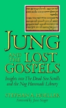 Cover art for Jung and the Lost Gospels: Insights into the Dead Sea Scrolls and the Nag Hammadi Library