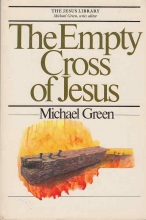 Cover art for The Empty Cross of Jesus (Jesus Library)