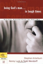 Cover art for Being God's Man in Tough Times (Every Man)